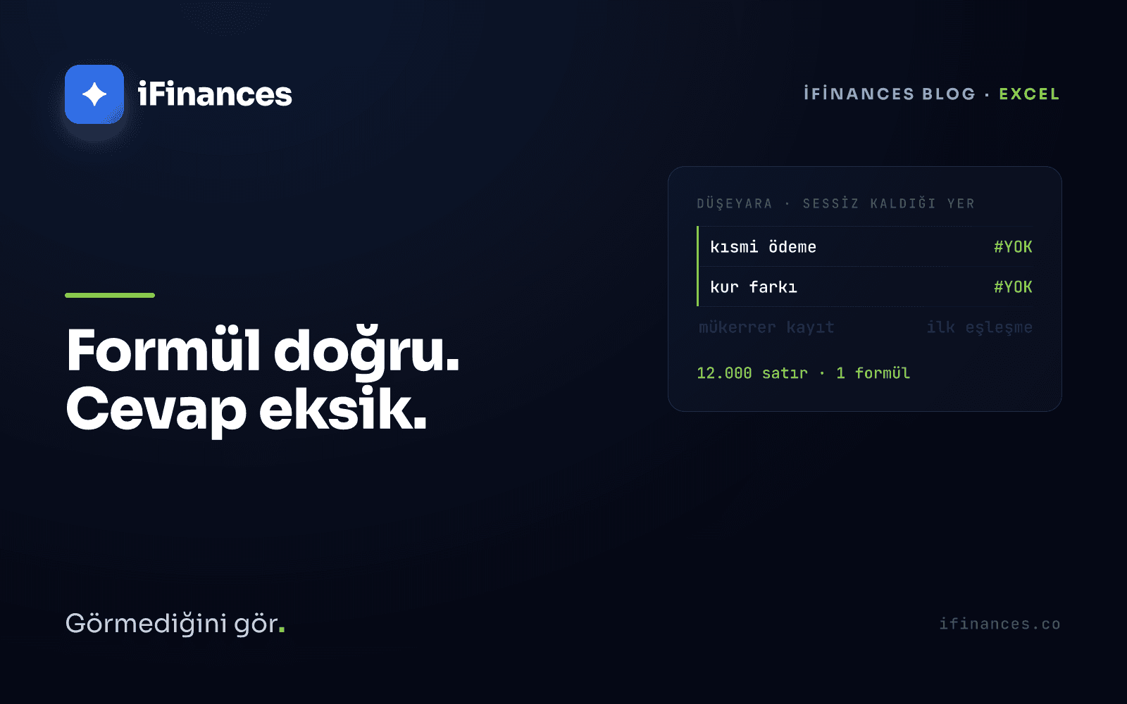 Yeşil vurgulu iFinances kapağı — 'Formül doğru. Cevap eksik.' satırlarıyla Excel hücre ve DÜŞEYARA motifi
