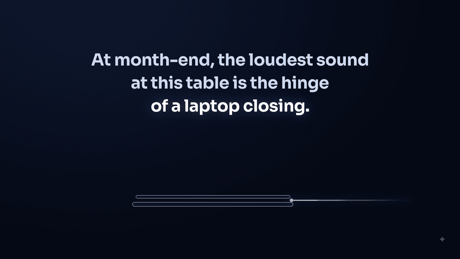 At month-end, the loudest sound at this table is the hinge of a laptop closing